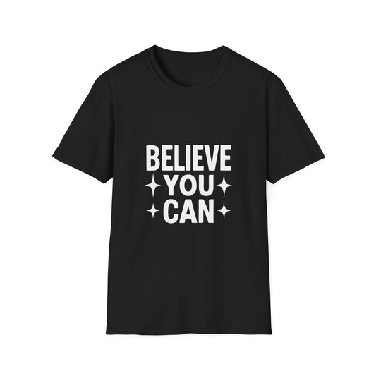 Believe You Can T-Shirt – Self Belief Motivational Quote Tee